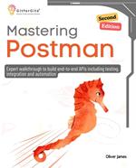 Mastering Postman, Second Edition