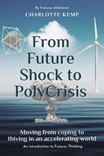 From Future Shock to PolyCrisis