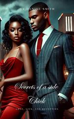 Secrets of a Side Chick: Love, Lies, and Deception