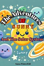 The Adventures Of Sunny and the Solar System