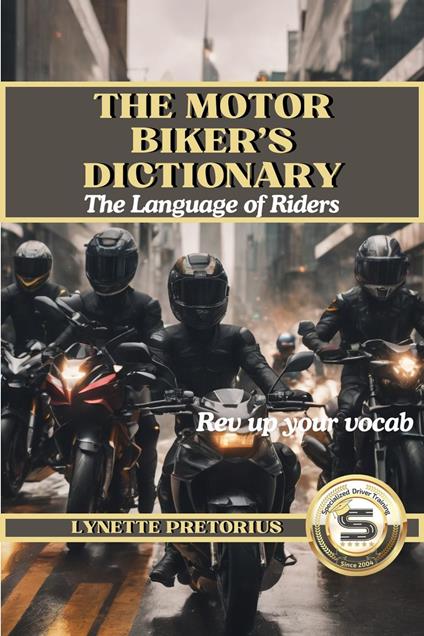 The Motor Biker's Dictionary