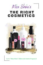 Mica Shine's The Right Cosmetics