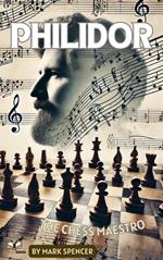 Philidor: The Chess Maestro