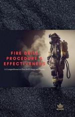 Fire Drill Procedure & Effectiveness