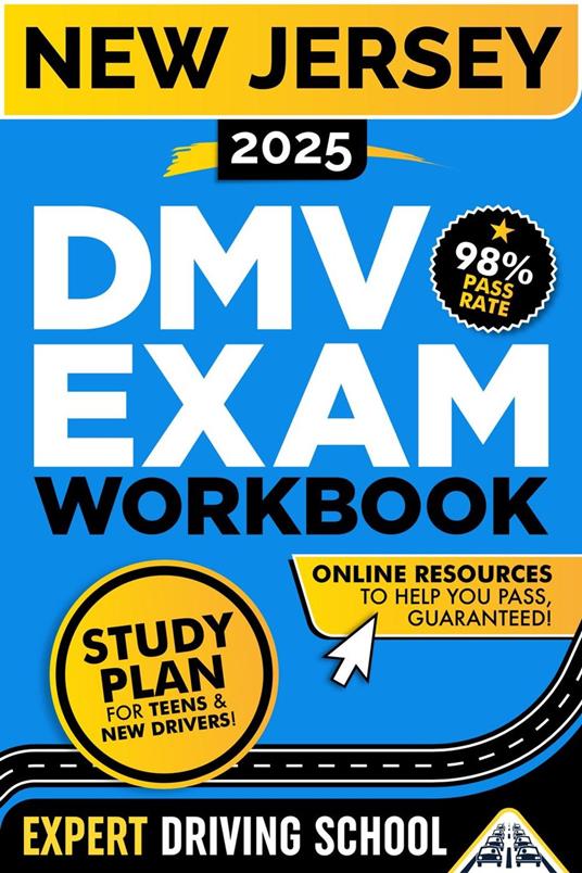 New Jersey DMV Exam Workbook: 400+ Practice Questions to Navigate Your DMV Exam With Confidence