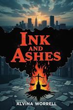 Ink and Ashes