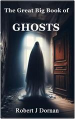 The Great Big Book of Ghosts