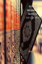 Guía divina: desbloqueando la sabiduría del Corán y los hadices