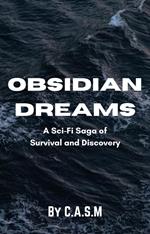 Obsidian Dreams