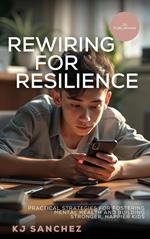 Rewiring For Resilience: Applying the Lessons from 