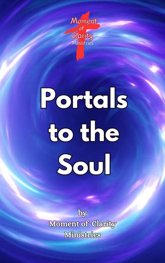 Portals the the Soul