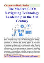 The Modern CTO - Navigating Technology Leadership in the 21st Century