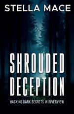 Shrouded Deception