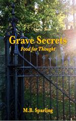 Grave Secrets Food For Thought