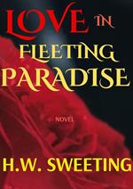 Love in Fleeting Paradise