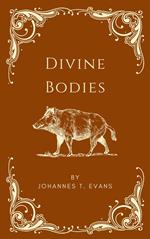 Divine Bodies