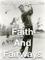 Par for the Course- Faith and Fairways