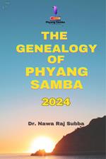 The Genealogy of Phyang Samba 2024