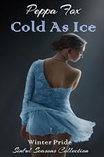 Cold As Ice: Winter Pride