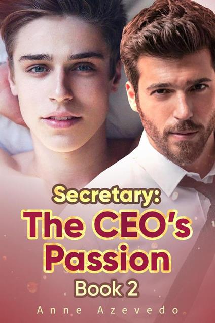 Secretary: The CEO's Passion Book 2