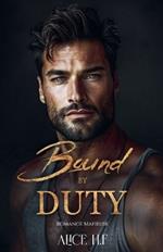 Bound by Duty: Romance Mafieuse