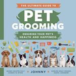 The Ultimate Guide to Pet Care Tools