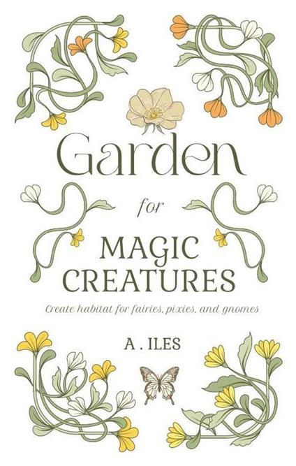 Garden for Magic Creatures