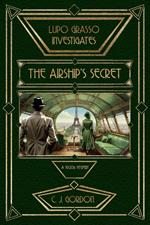 The Airship’s Secret