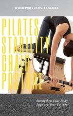 Pilates Stability Chair Posture