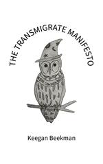 The Transmigrate Manifesto