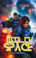 Star Core: Wild Space