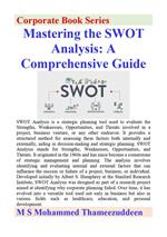 Mastering the SWOT Analysis - A Comprehensive Guide
