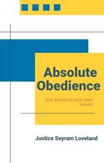 Absolute Obedience