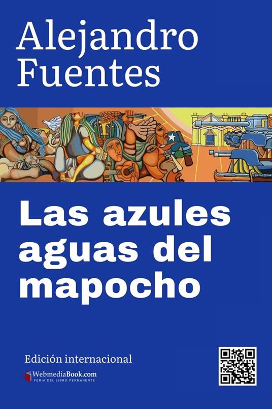 Las Azules Aguas del Mapocho