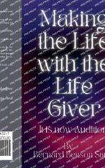 Making the Life with the Life Giver