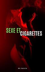Sexe et Cigarettes