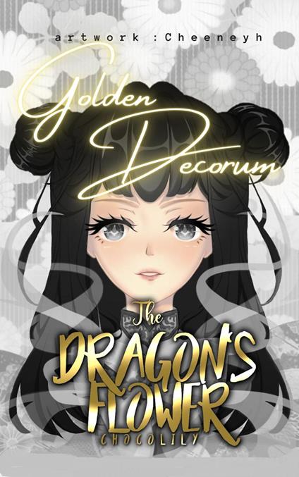 The Dragon's Flower: Golden Decorum