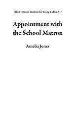 Appointment with the School Matron