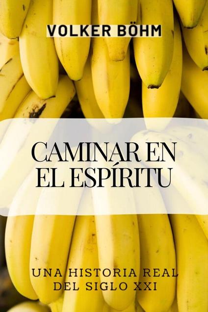 Caminar en el Espíritu