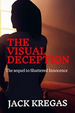 The Visual Deception