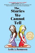 The Stories We Cannot Tell