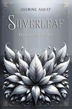 Silverleaf: Thief and the Shadow