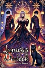 Lunares Dreieck: Sinnlicher Fantasy-Liebesroman