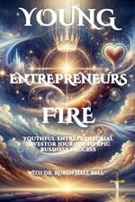 Young Entrepreneurs Fire