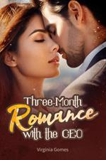 Three-Month Romance with the CEO