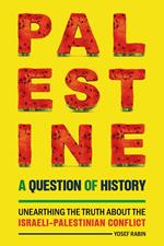 Palestine: A Question of History