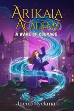 Arikala Academy: A Wave of Courage