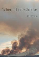 Where There's Smoke