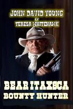 Bear Itaxsca - Bounty Hunter