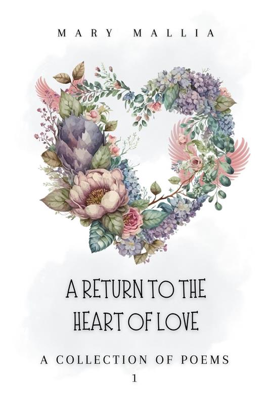 A Return to the Heart of Love